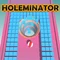 Holeminator